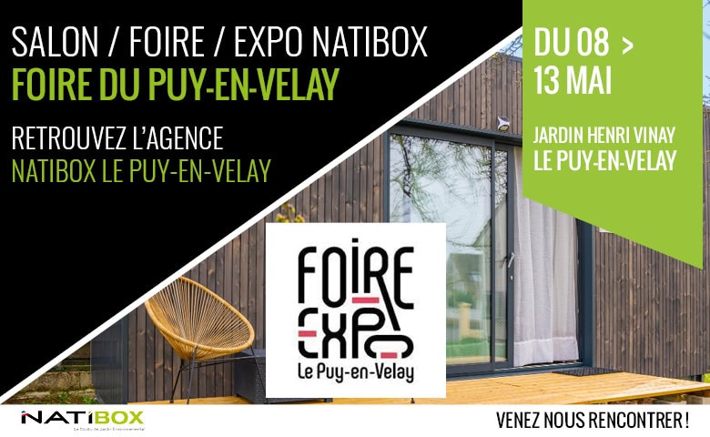 Natibox Le Puy-en-Velay à la Foire Expo du Puy, au Jardin Henri Vinay du 8 au 13 mai. 